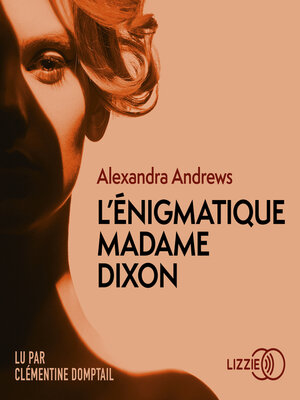cover image of L'Enigmatique Madame Dixon